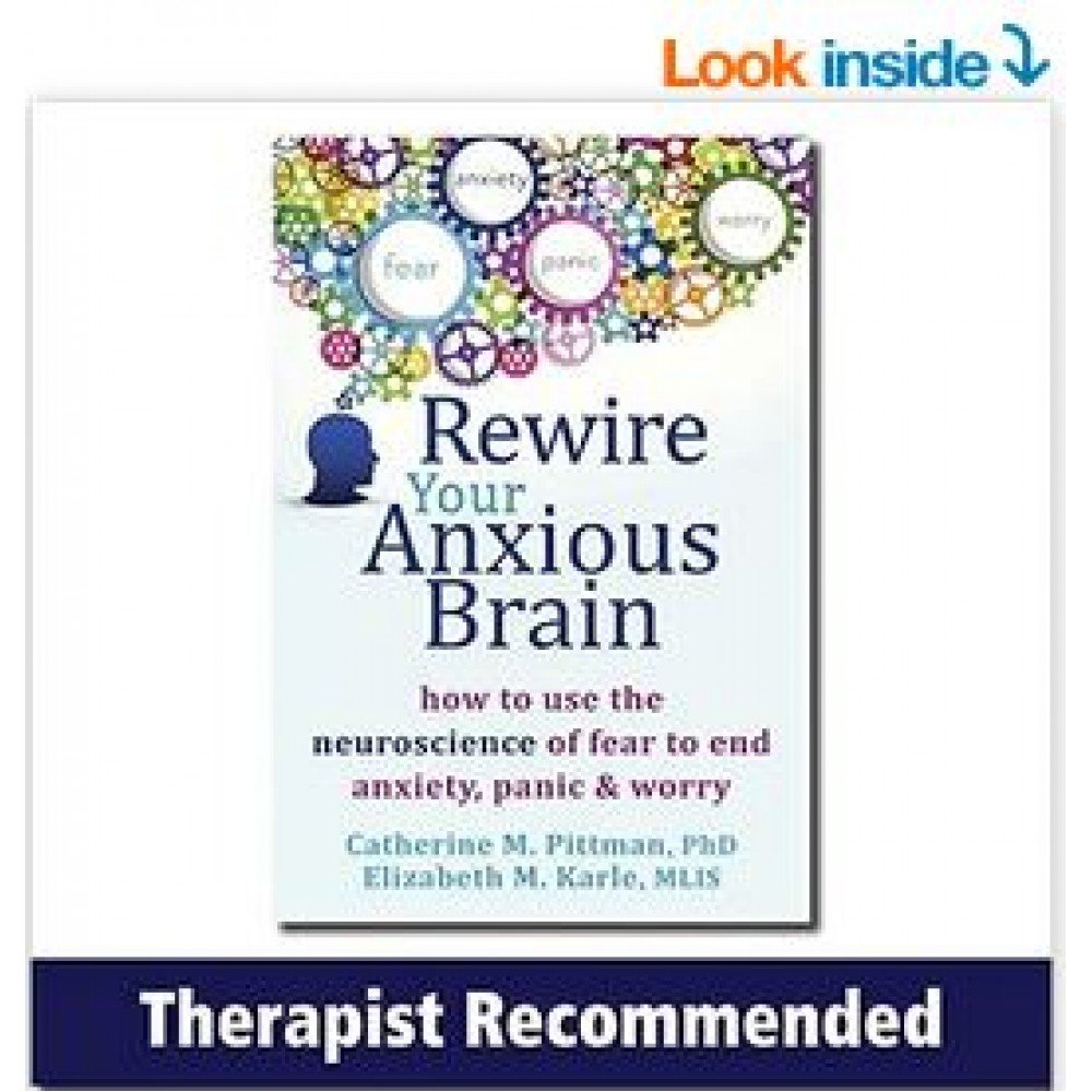 Rewire Your Anxious Brain