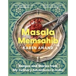 Masala Memsahib: Recipes and Stories from My Culinary Adventures in India