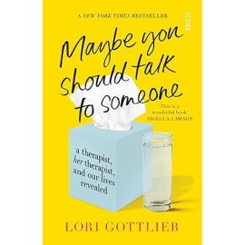 Maybe You Should Talk to Someone