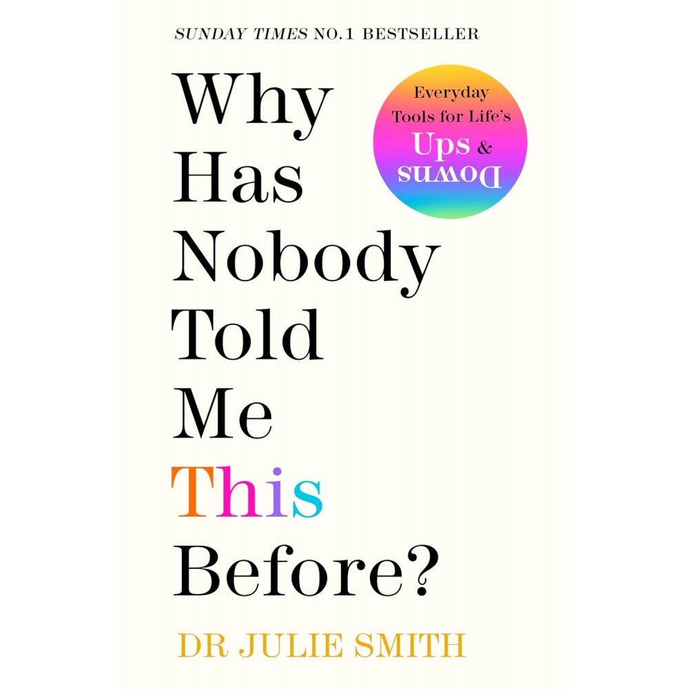 Why Has Nobody Told Me This Before?: The No 1 Sunday Times Bestseller 2022