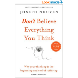 Don't Believe Everything You Think