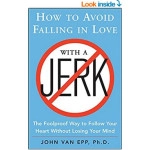 How to Avoid Falling in Love with a Jerk