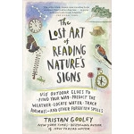 Lost Art Of Reading Natures Signs