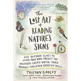 Lost Art Of Reading Natures Signs